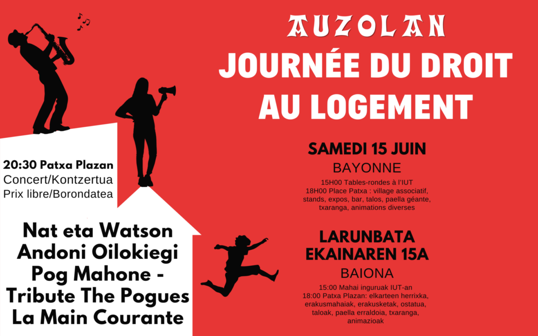 Auzolan – Journée du Droit au Logement – Samedi 15 juin à Bayonne