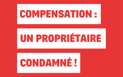 Compensation : un propriétaire condamné !