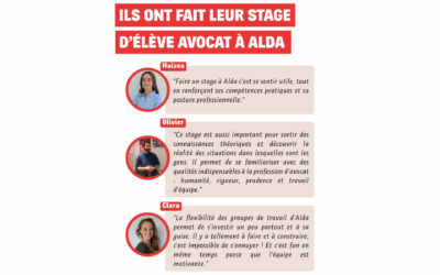 Haizea, Olivier, Clara : ils ont fait leur stage d’élève avocat à Alda. Témoignages.